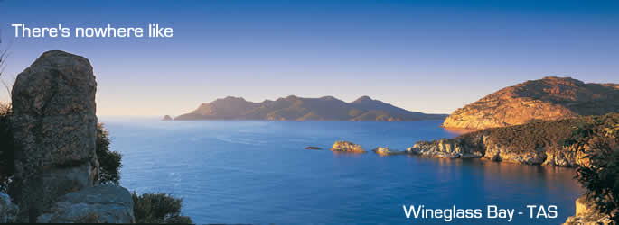 Come and holiday in Wineglass Bay Tasmania