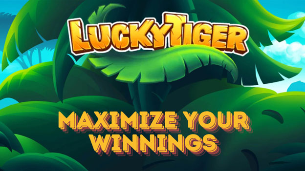 Maximize Your Winnings At Lucky Tiger Casino